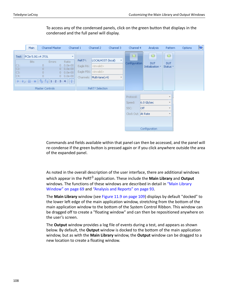 Customizing the main library and output windows | Teledyne LeCroy PeRT3 Phoenix System User Manual | Page 110 / 122