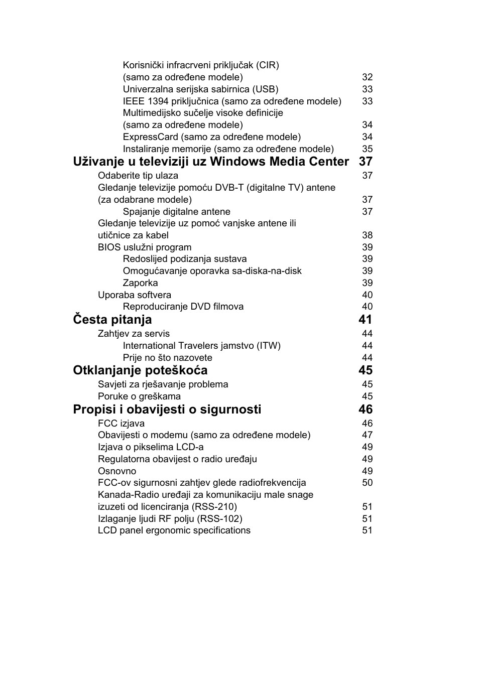 Uživanje u televiziji uz windows media center 37, Česta pitanja 41, Otklanjanje poteškoća 45 | Propisi i obavijesti o sigurnosti 46 | Acer Aspire Series User Manual | Page 1235 / 2206