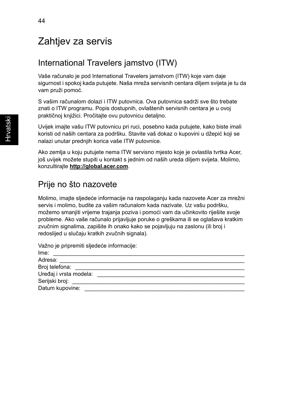 Zahtjev za servis, International travelers jamstvo (itw), Prije no što nazovete | Acer Aspire Series User Manual | Page 1280 / 2206