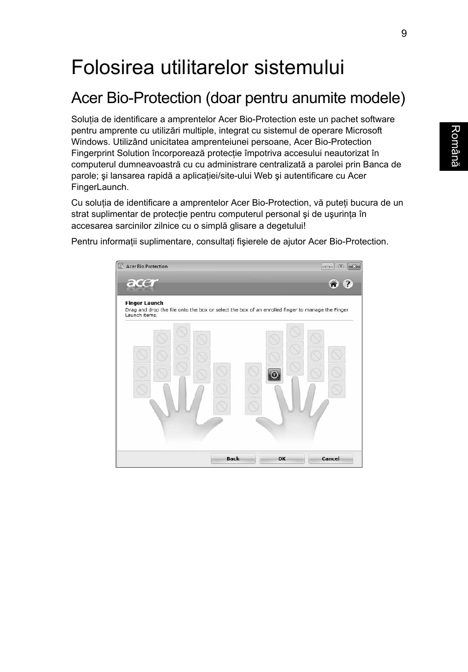 Folosirea utilitarelor sistemului, Acer bio-protection (doar pentru anumite modele) | Acer Aspire Series User Manual | Page 1317 / 2206