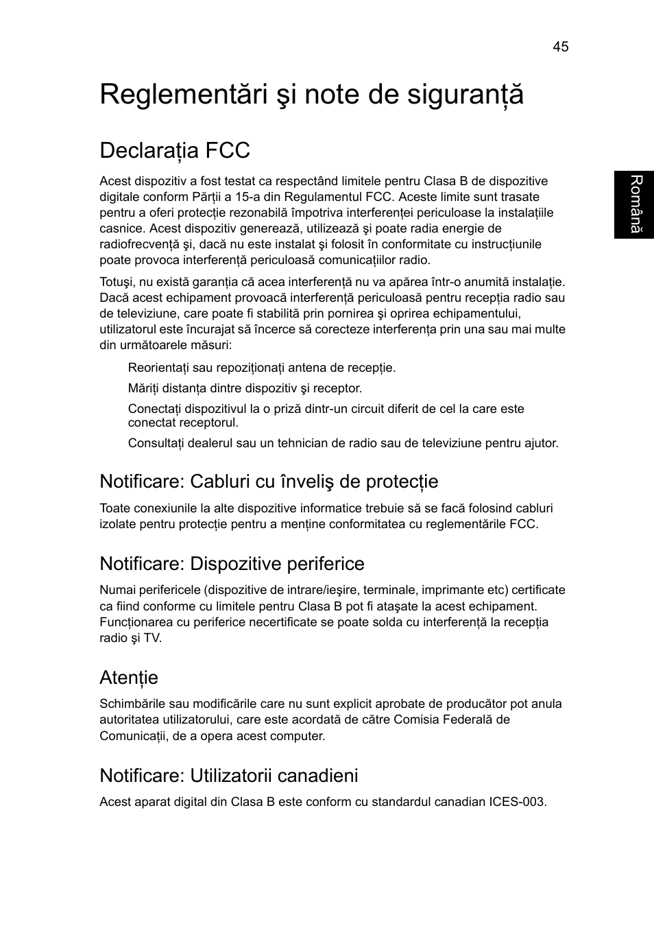Reglementări şi note de siguranţă, Declaraţia fcc, Notificare: cabluri cu înveliş de protecţie | Notificare: dispozitive periferice, Atenţie, Notificare: utilizatorii canadieni | Acer Aspire Series User Manual | Page 1353 / 2206