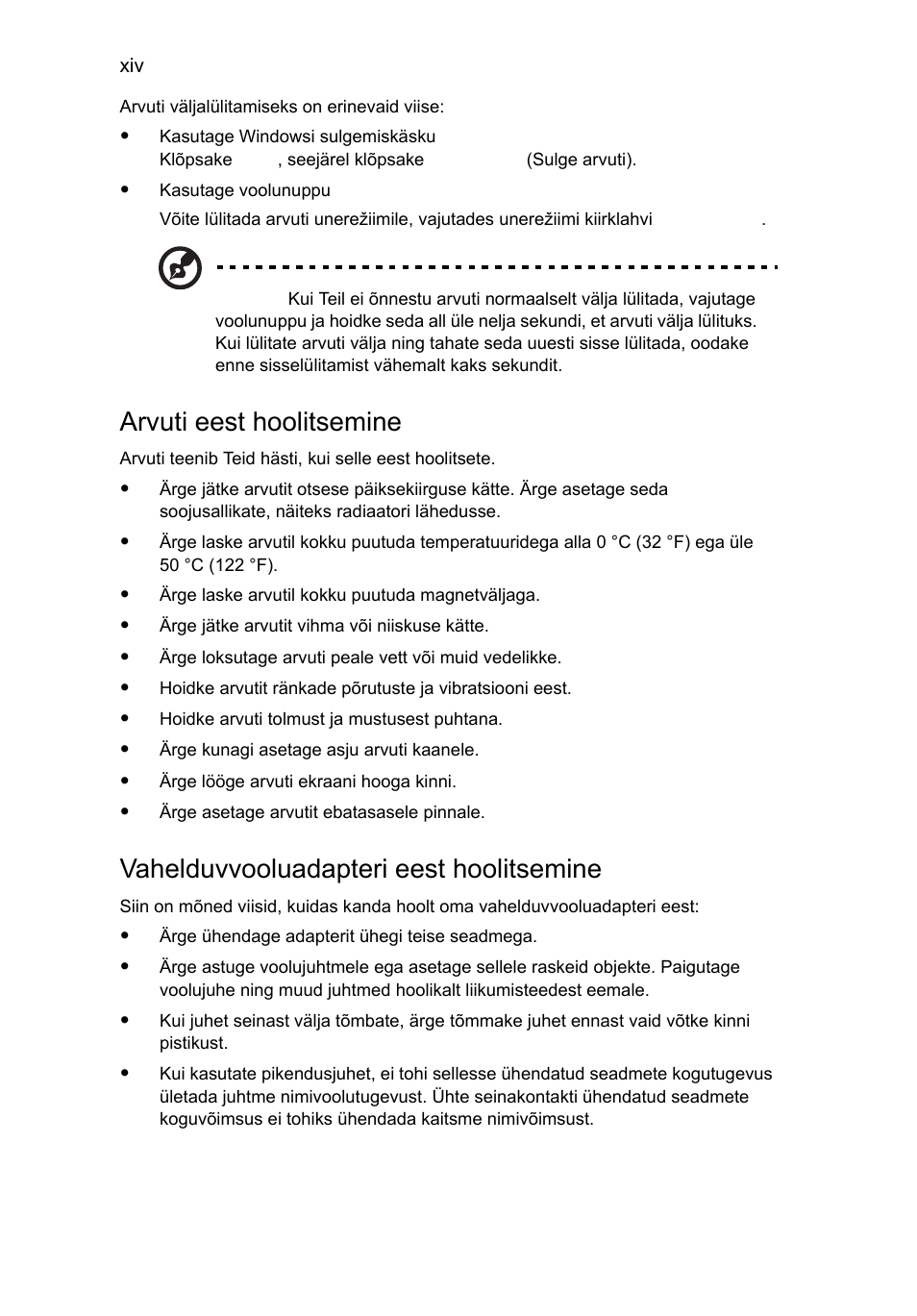Arvuti eest hoolitsemine, Vahelduvvooluadapteri eest hoolitsemine | Acer Aspire Series User Manual | Page 1446 / 2206