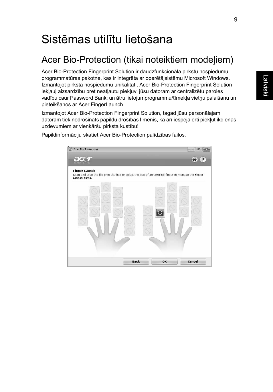 Sistēmas utilītu lietošana, Acer bio-protection (tikai noteiktiem modeļiem) | Acer Aspire Series User Manual | Page 1531 / 2206
