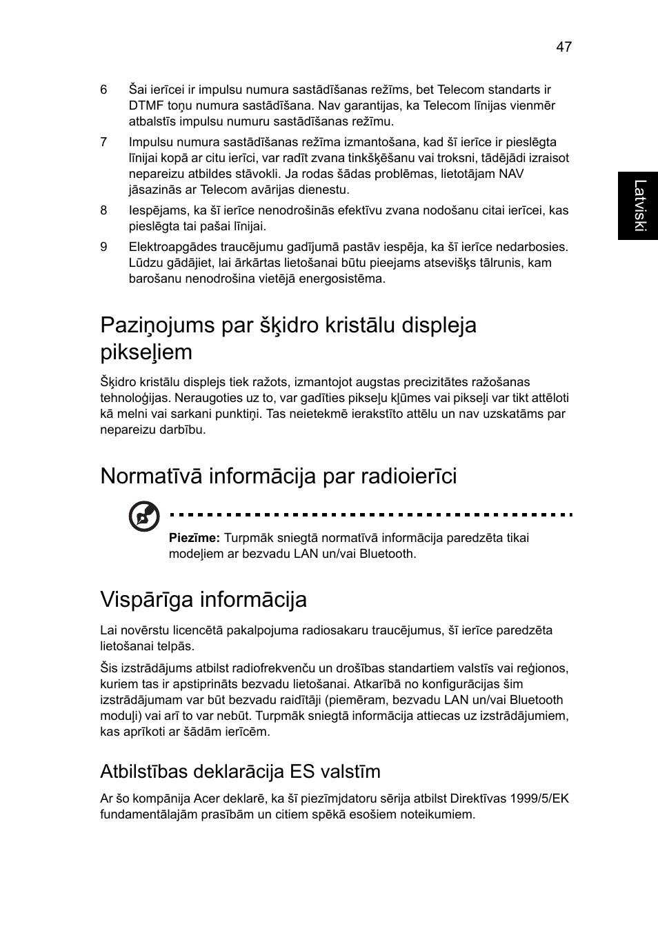 Paziņojums par šķidro kristālu displeja pikseļiem, Normatīvā informācija par radioierīci, Vispārīga informācija | Atbilstības deklarācija es valstīm | Acer Aspire Series User Manual | Page 1569 / 2206