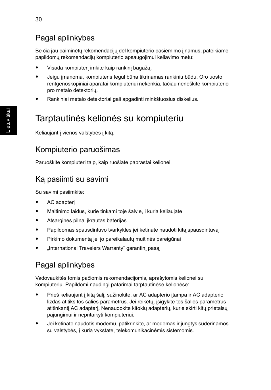 Tarptautinės kelionės su kompiuteriu, Pagal aplinkybes, Kompiuterio paruošimas | Ką pasiimti su savimi | Acer Aspire Series User Manual | Page 1622 / 2206