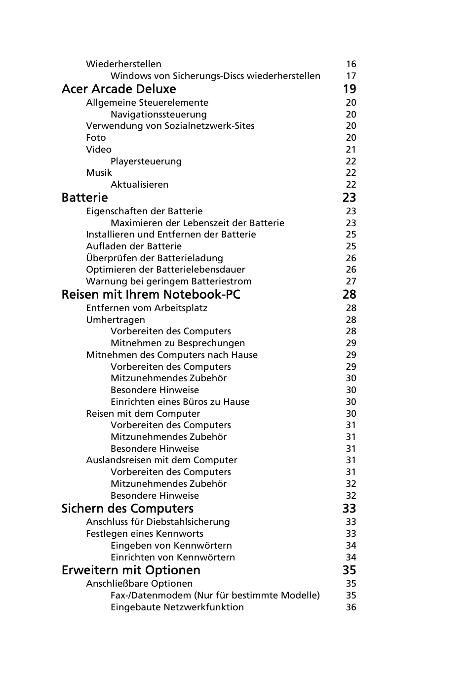 Acer arcade deluxe 19, Batterie 23, Sichern des computers 33 | Erweitern mit optionen 35 | Acer Aspire Series User Manual | Page 166 / 2206