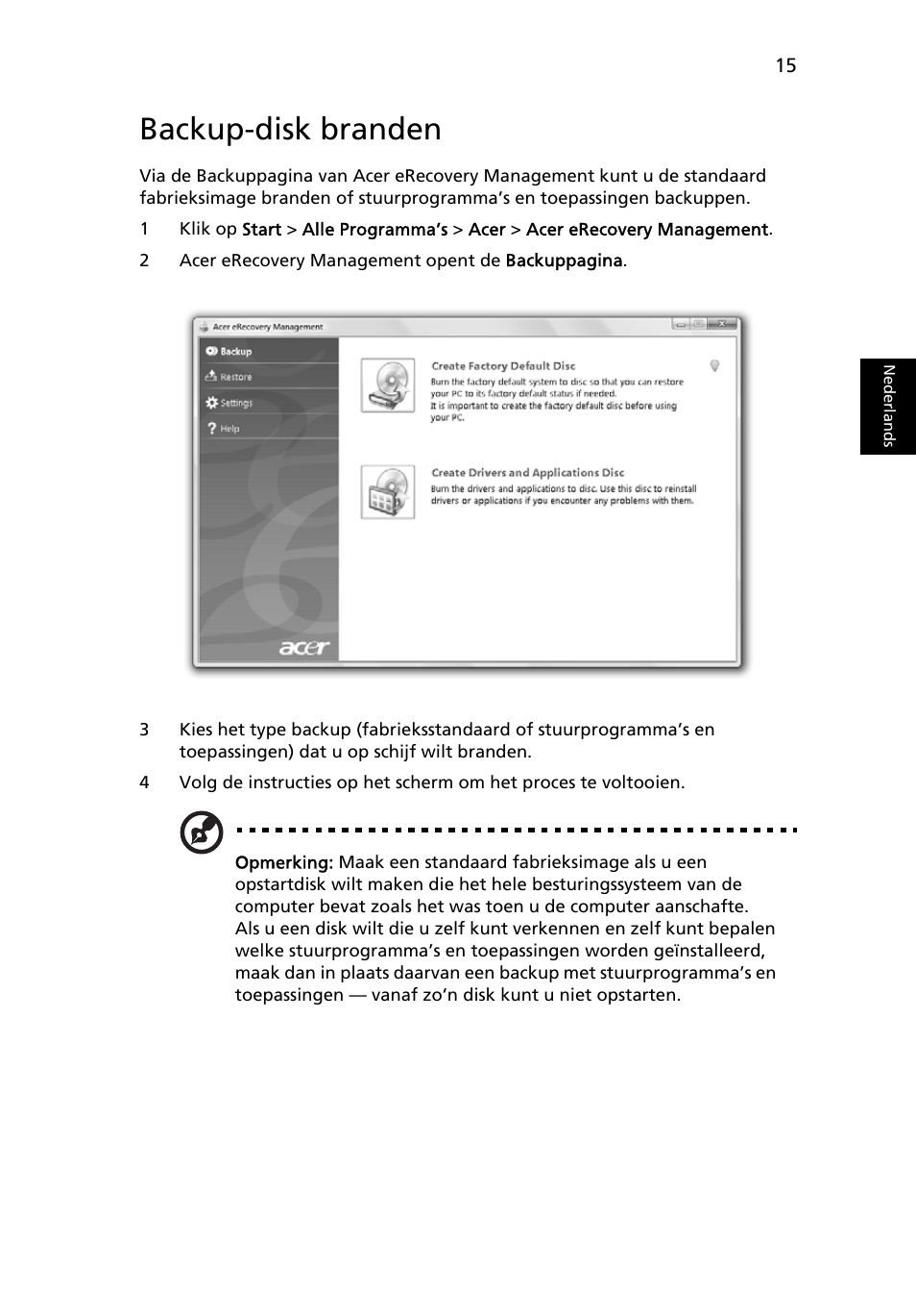 Backup-disk branden | Acer Aspire Series User Manual | Page 473 / 2206