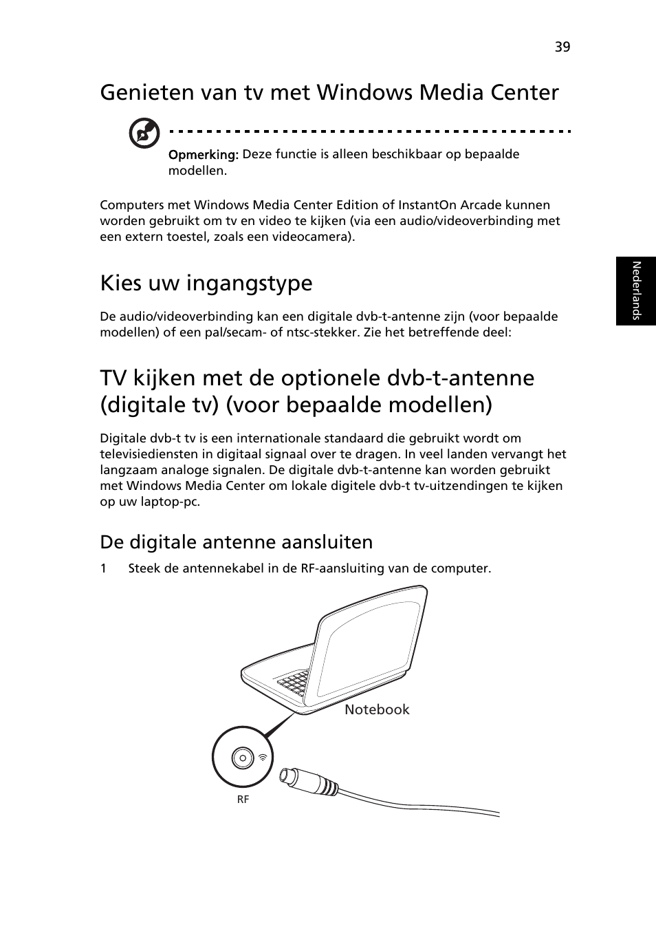 Genieten van tv met windows media center, Kies uw ingangstype, De digitale antenne aansluiten | Acer Aspire Series User Manual | Page 497 / 2206
