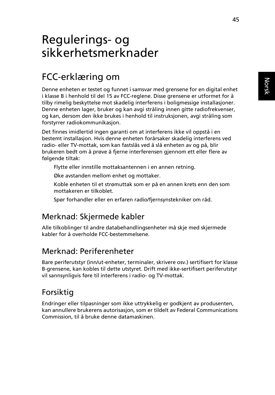 Regulerings- og sikkerhetsmerknader, Fcc-erklæring om, Merknad: skjermede kabler | Merknad: periferenheter, Forsiktig | Acer Aspire Series User Manual | Page 575 / 2206