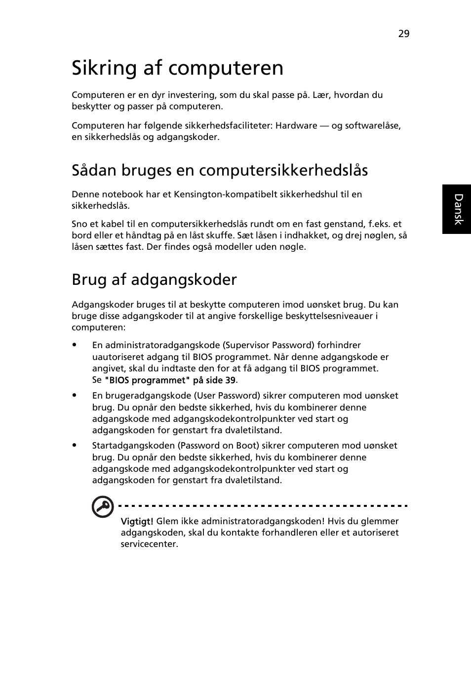 Sikring af computeren, Sådan bruges en computersikkerhedslås, Brug af adgangskoder | Acer Aspire Series User Manual | Page 627 / 2206