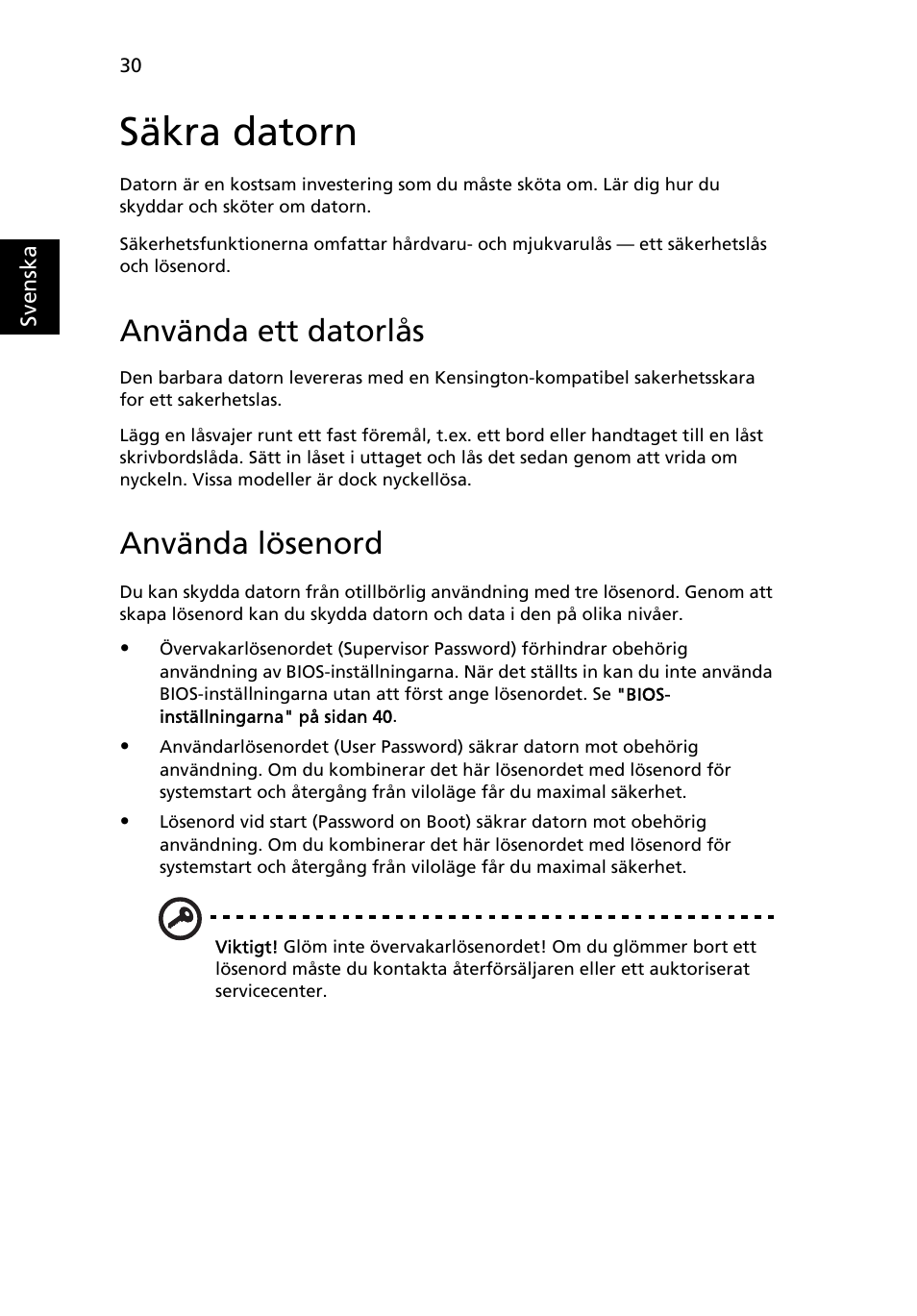 Säkra datorn, Använda ett datorlås, Använda lösenord | Acer Aspire Series User Manual | Page 698 / 2206