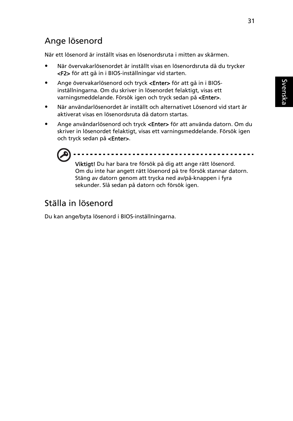 Ange lösenord, Ställa in lösenord | Acer Aspire Series User Manual | Page 699 / 2206