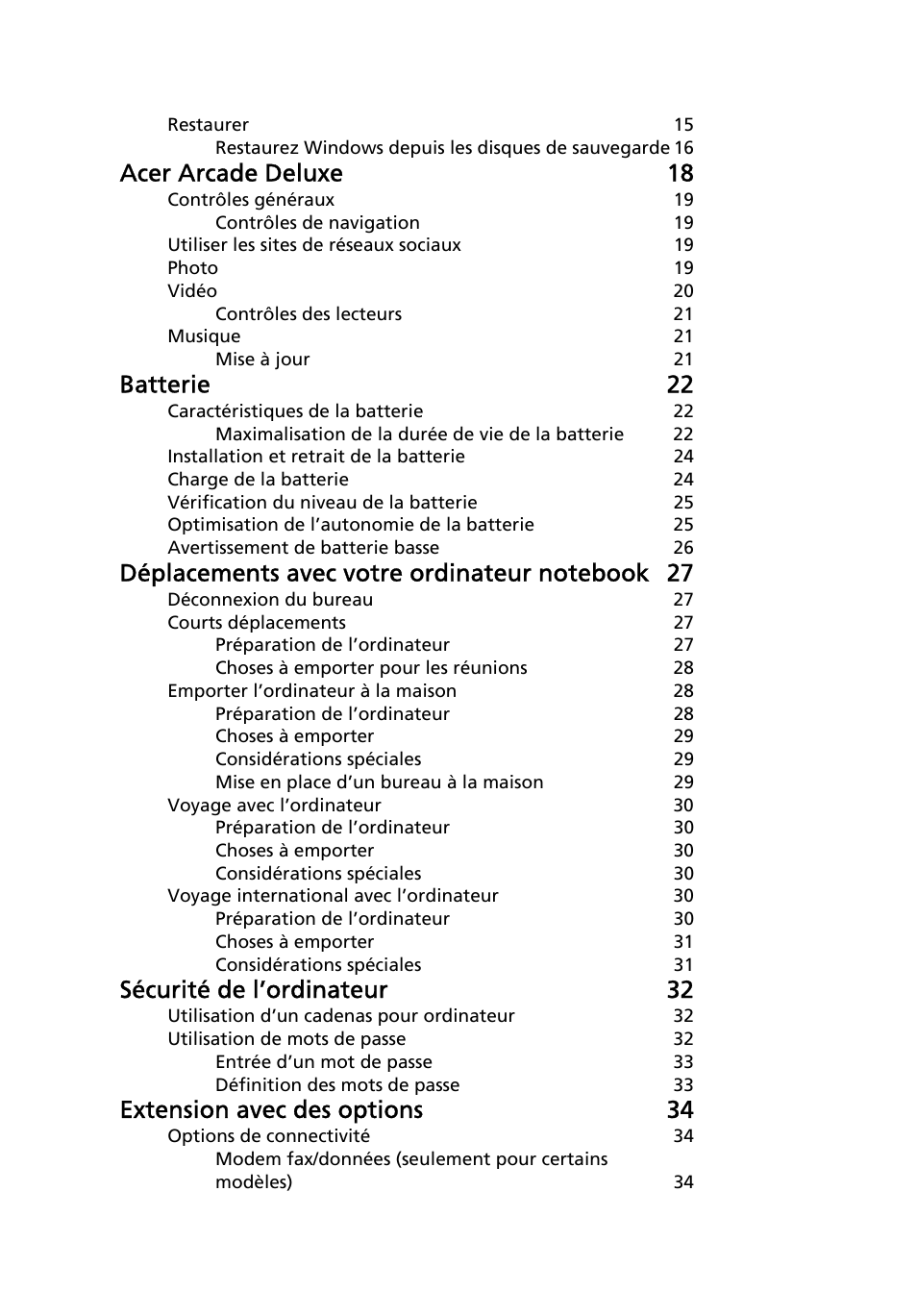 Acer arcade deluxe 18, Batterie 22, Sécurité de l’ordinateur 32 | Extension avec des options 34 | Acer Aspire Series User Manual | Page 92 / 2206