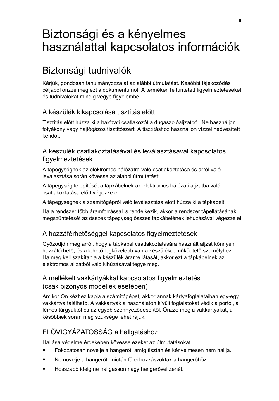 Biztonsági tudnivalók | Acer Aspire Series User Manual | Page 937 / 2206