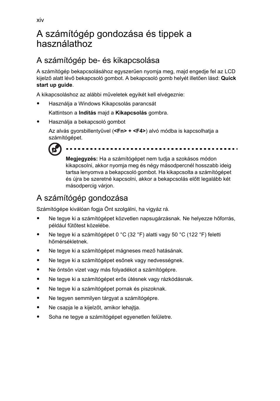 A számítógép gondozása és tippek a használathoz, A számítógép be- és kikapcsolása, A számítógép gondozása | Acer Aspire Series User Manual | Page 948 / 2206