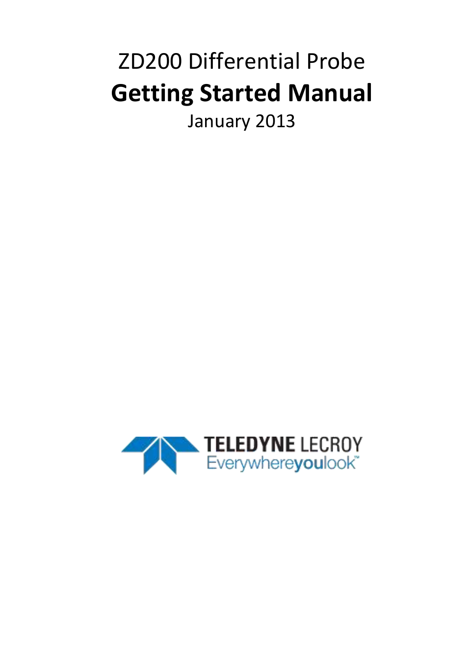 Getting started manual, Zd200 differential probe, January 2013 | Teledyne LeCroy ZD200 User Manual | Page 3 / 28