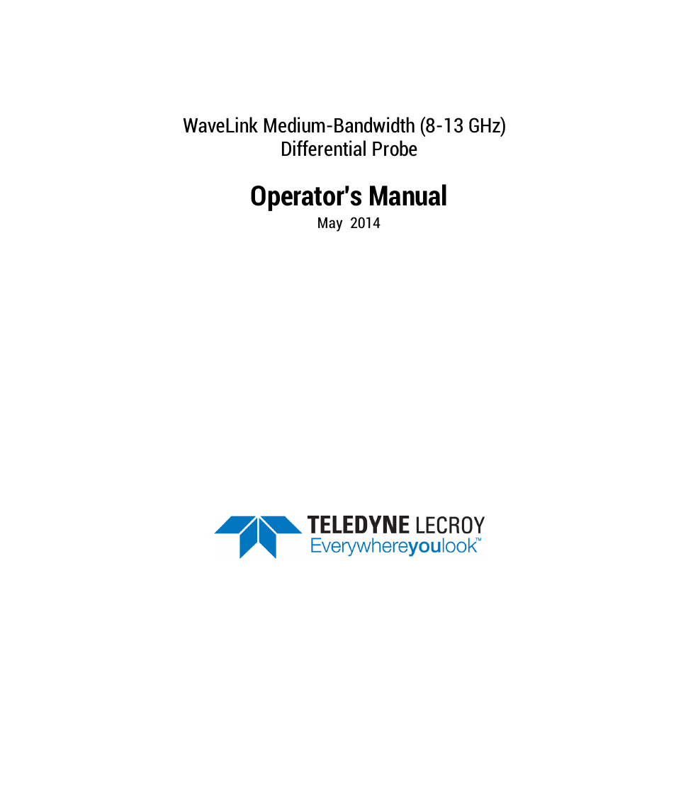 Operator's manual | Teledyne LeCroy WaveLink Differential Probe Series (8-13 GHz) User Manual | Page 3 / 70