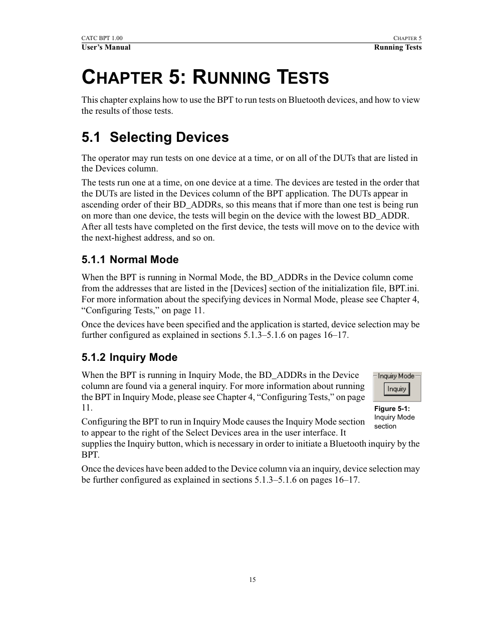 Chapter 5: running tests, 1 selecting devices, 1 normal mode | 2 inquiry mode, 5 running tests, Selecting devices, Normal mode inquiry mode, Hapter, Unning, Ests | Teledyne LeCroy BPT - Users Manual User Manual | Page 21 / 28