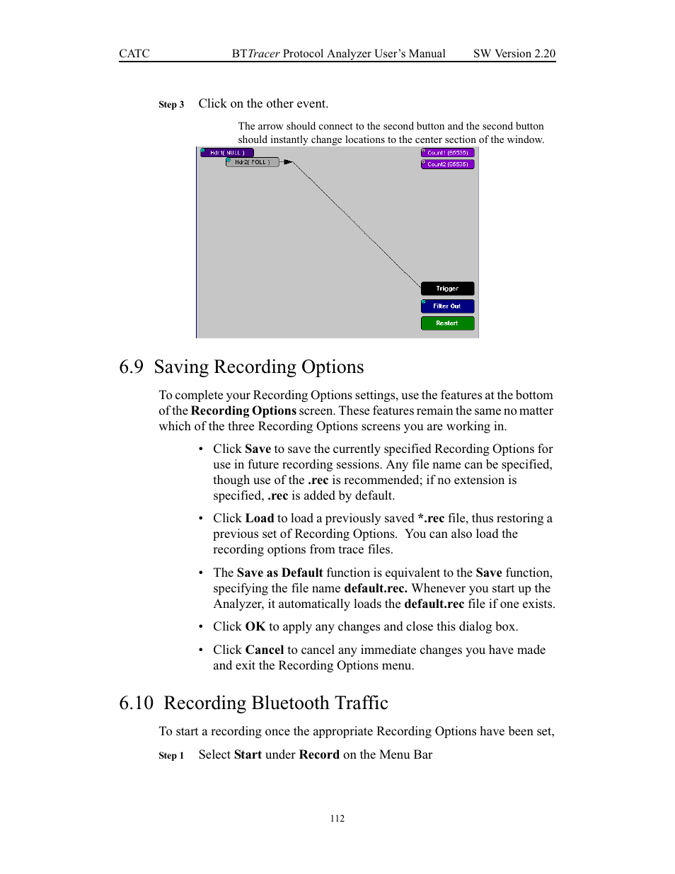 9 saving recording options, 10 recording bluetooth traffic | Teledyne LeCroy BTTracer_Trainer - BTTracer Users Manual User Manual | Page 122 / 197
