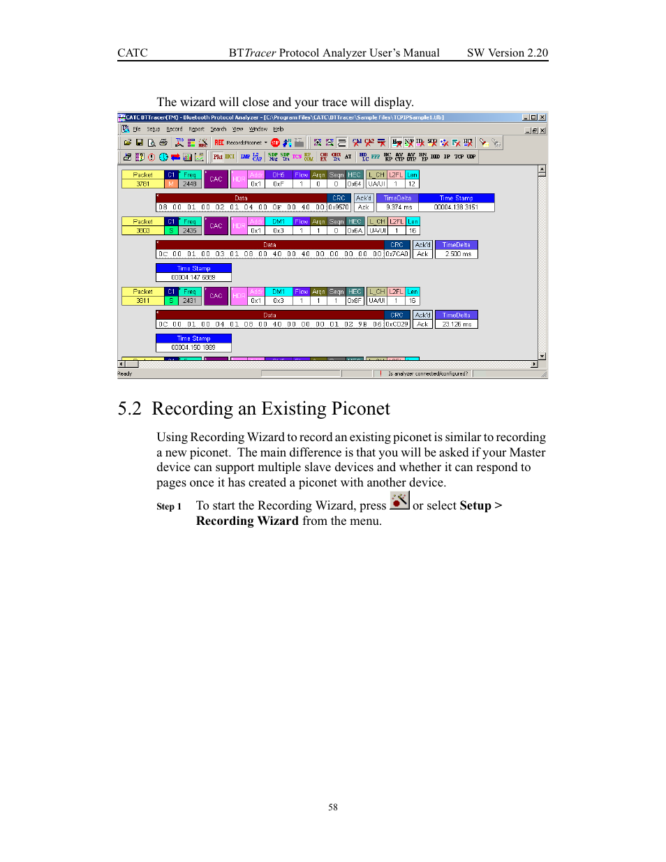 2 recording an existing piconet, Recording an existing piconet | Teledyne LeCroy BTTracer_Trainer - BTTracer Users Manual User Manual | Page 68 / 197