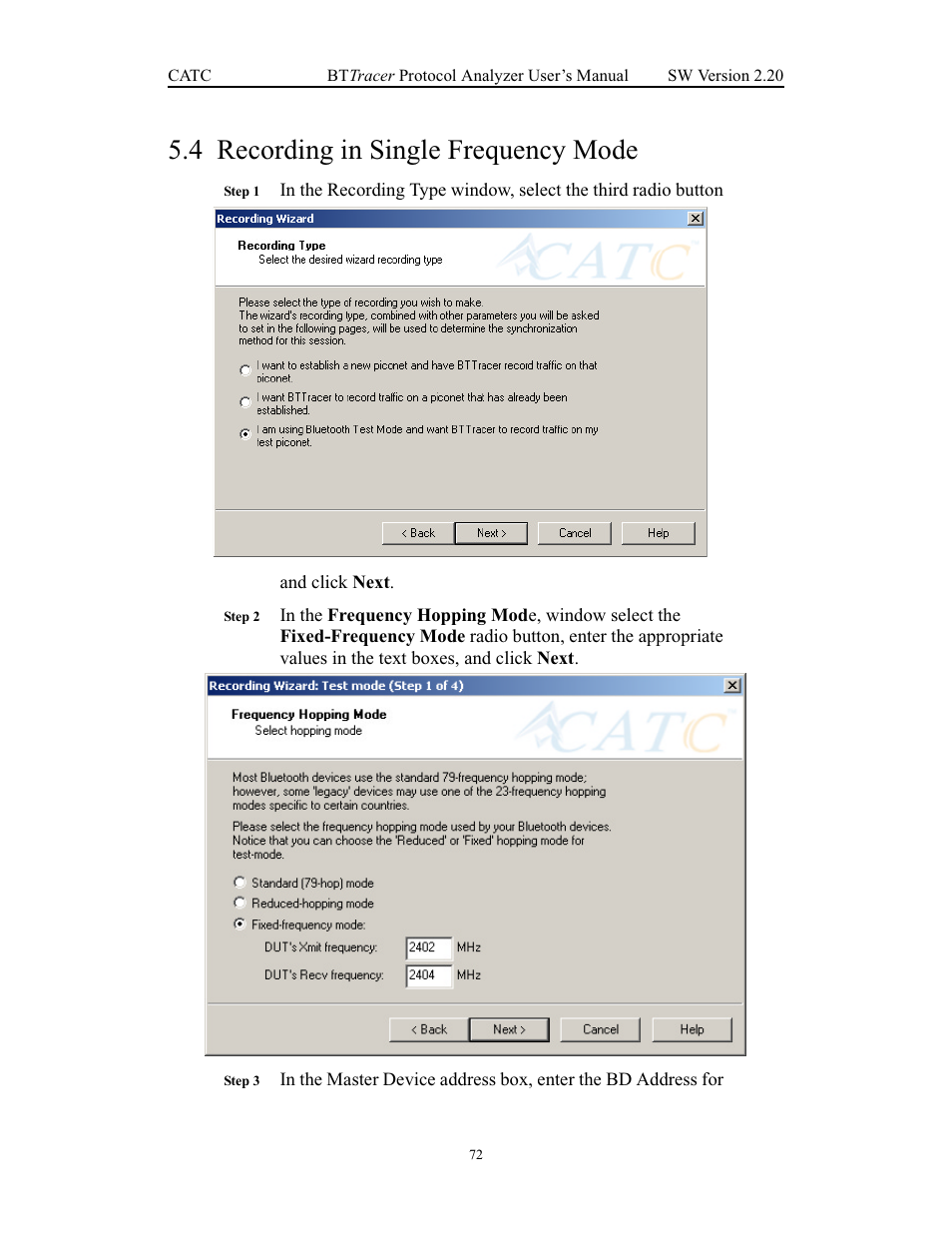 4 recording in single frequency mode, Recording in single frequency mode | Teledyne LeCroy BTTracer_Trainer - BTTracer Users Manual User Manual | Page 82 / 197