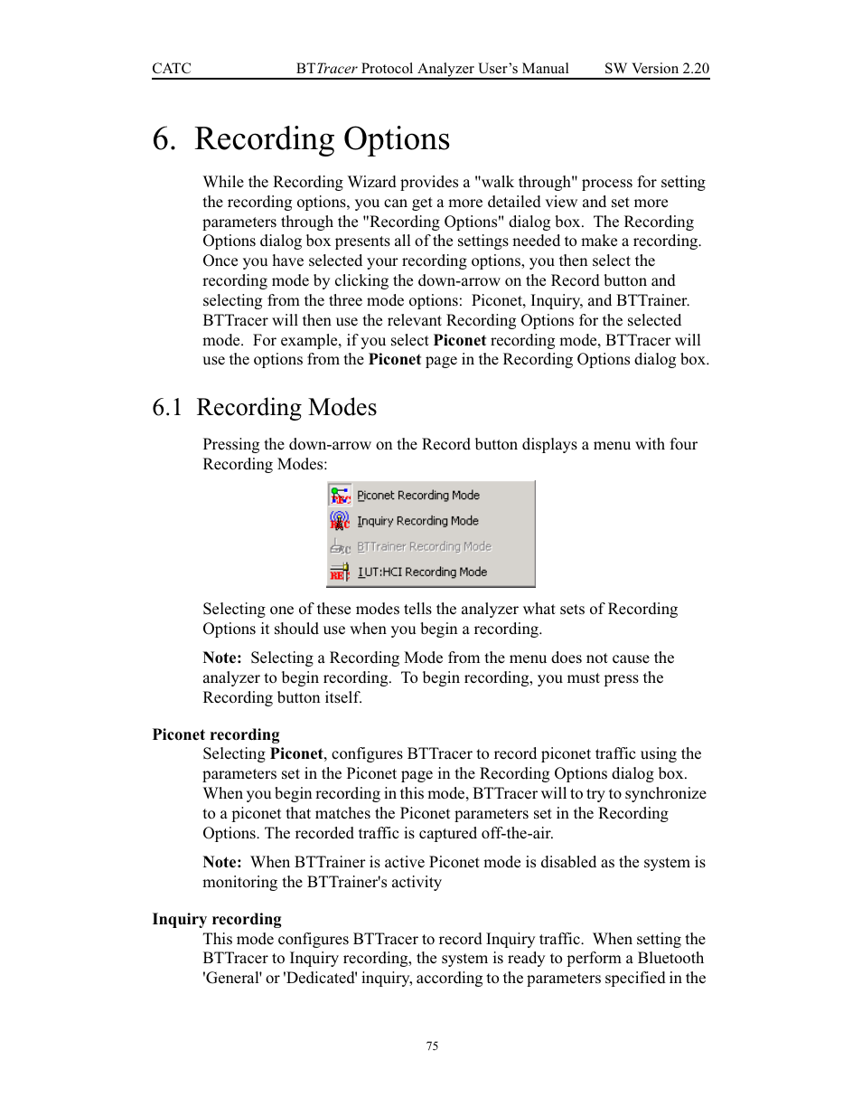 Recording options, 1 recording modes, Piconet recording | Inquiry recording, Chapter 6 recording options, Recording modes, Piconet recording inquiry recording | Teledyne LeCroy BTTracer_Trainer - BTTracer Users Manual User Manual | Page 85 / 197
