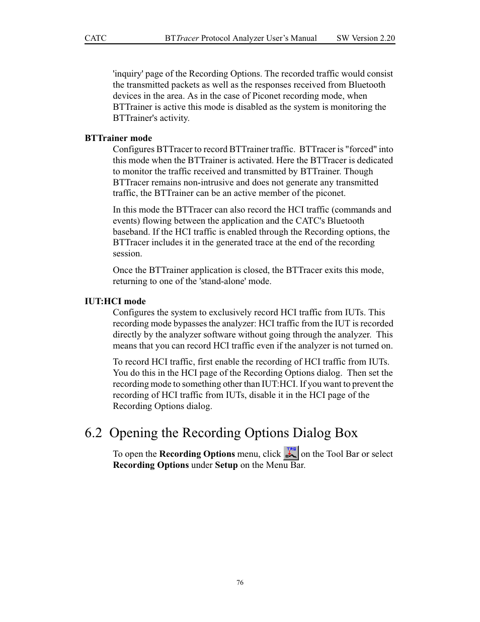 Bttrainer mode, Iut:hci mode, 2 opening the recording options dialog box | Bttrainer mode iut:hci mode, Opening the recording options dialog box | Teledyne LeCroy BTTracer_Trainer - BTTracer Users Manual User Manual | Page 86 / 197