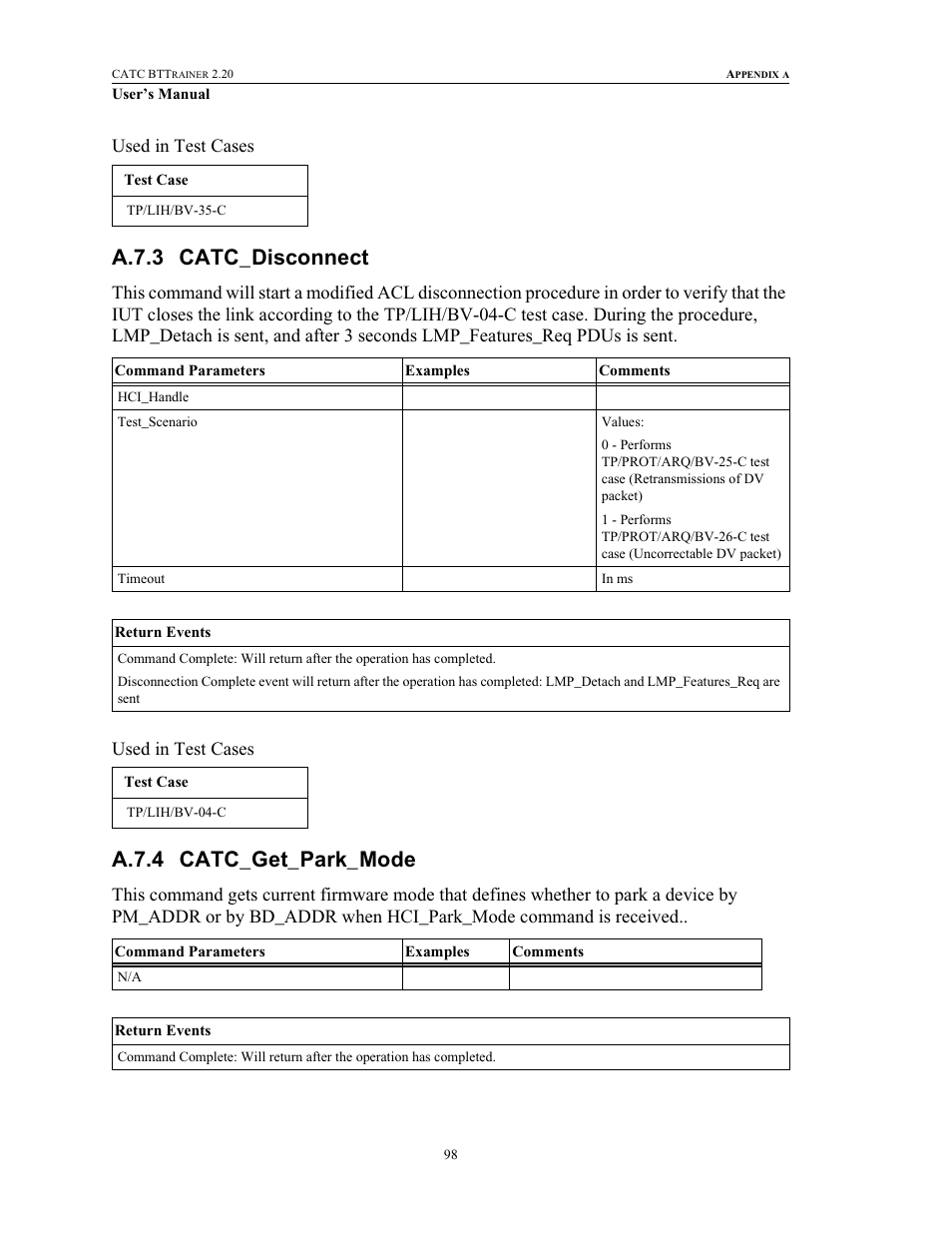 A.7.3 catc_disconnect, A.7.4 catc_get_park_mode, Catc_disconnect catc_get_park_mode | Used in test cases | Teledyne LeCroy BTTracer_Trainer - BTTrainer Users Manual User Manual | Page 116 / 336