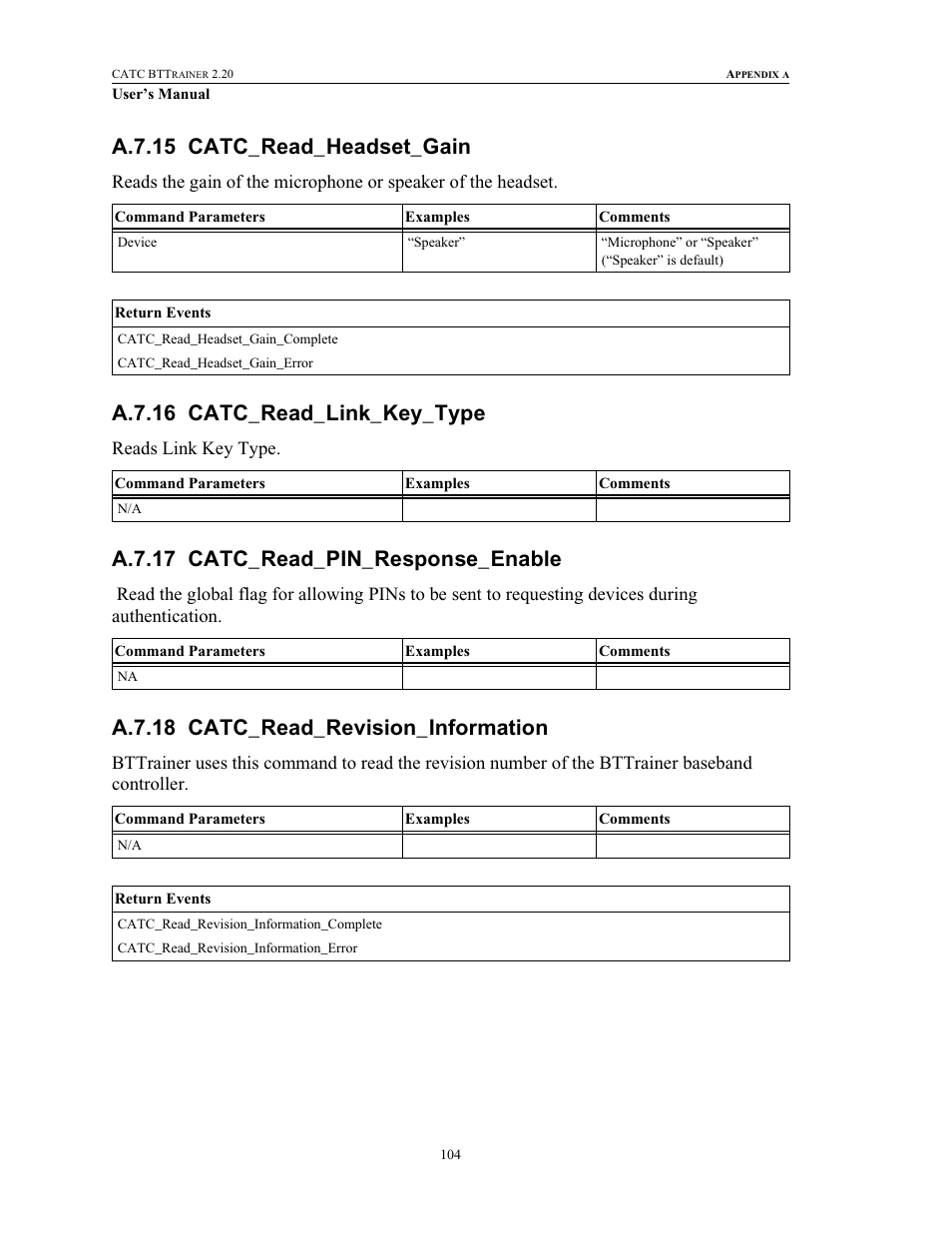 A.7.15 catc_read_headset_gain, A.7.16 catc_read_link_key_type, A.7.17 catc_read_pin_response_enable | A.7.18 catc_read_revision_information, A.7.16 catc_read_link_key_type | Teledyne LeCroy BTTracer_Trainer - BTTrainer Users Manual User Manual | Page 122 / 336