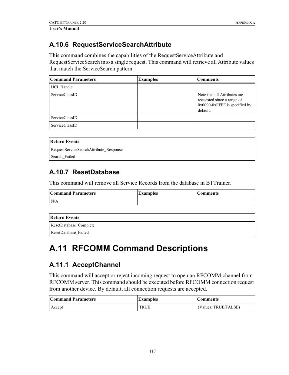 A.10.6 requestservicesearchattribute, A.10.7 resetdatabase, A.11 rfcomm command descriptions | A.11.1 acceptchannel, Requestservicesearchattribute resetdatabase, Rfcomm command descriptions, Acceptchannel | Teledyne LeCroy BTTracer_Trainer - BTTrainer Users Manual User Manual | Page 135 / 336
