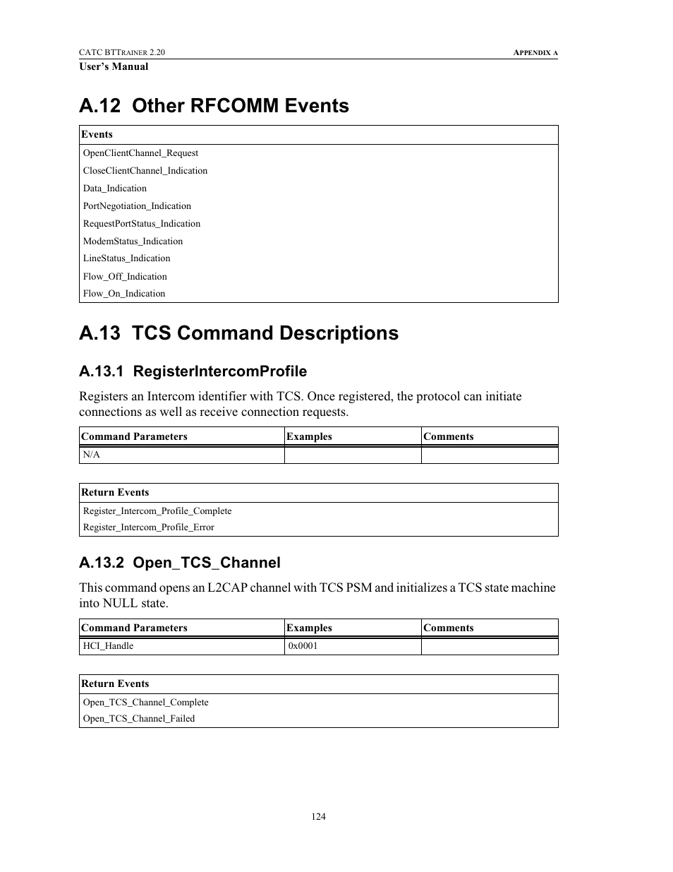 A.12 other rfcomm events, A.13 tcs command descriptions, A.13.1 registerintercomprofile | A.13.2 open_tcs_channel, Other rfcomm events, Tcs command descriptions, Registerintercomprofile open_tcs_channel | Teledyne LeCroy BTTracer_Trainer - BTTrainer Users Manual User Manual | Page 142 / 336