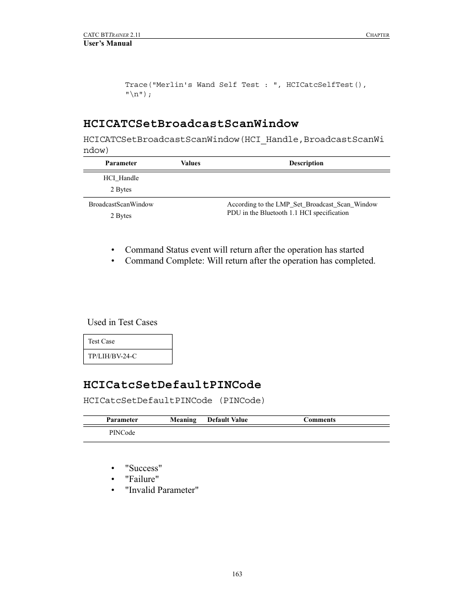 Hcicatcsetbroadcastscanwindow, Hcicatcsetdefaultpincode | Teledyne LeCroy BTTracer_Trainer - BTTrainer Users Manual User Manual | Page 181 / 336