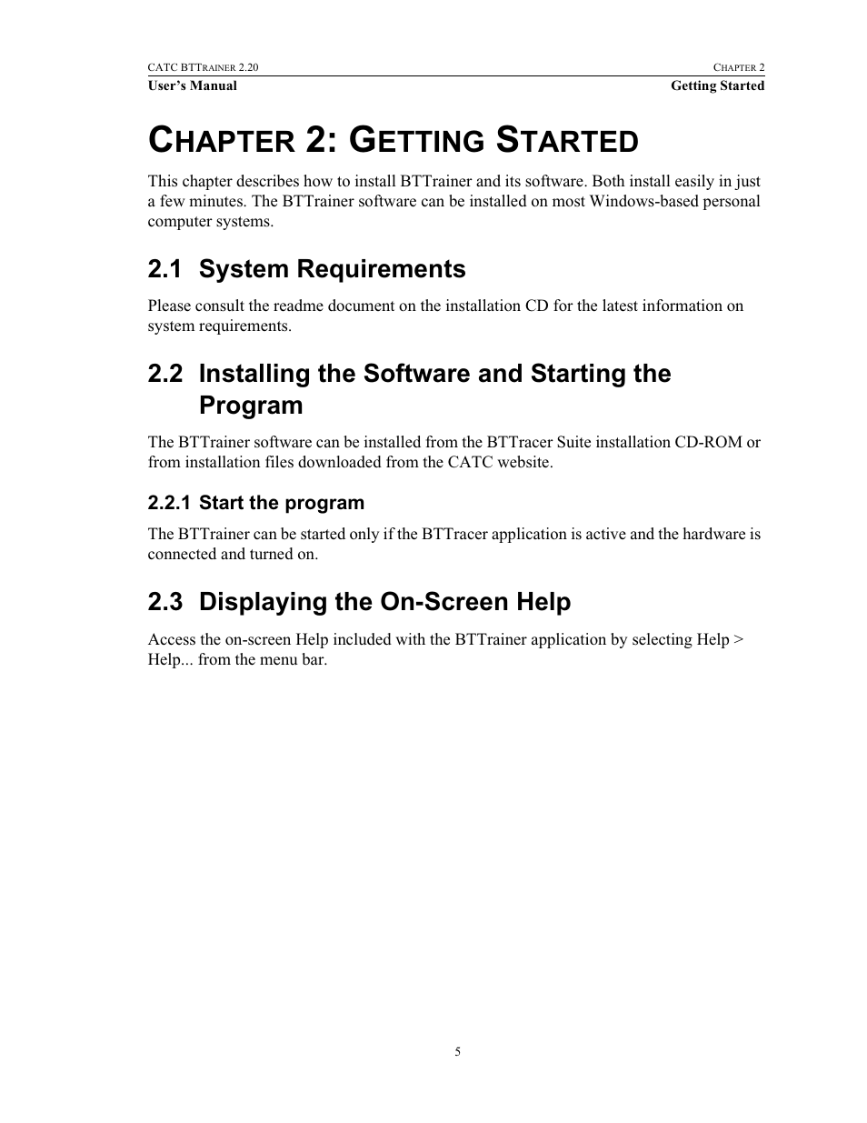 Chapter 2: getting started, 1 system requirements, 2 installing the software and starting the program | 1 start the program, 3 displaying the on-screen help, Chapter 2, Getting started, Start the program, Displaying the on-screen help, Hapter | Teledyne LeCroy BTTracer_Trainer - BTTrainer Users Manual User Manual | Page 23 / 336