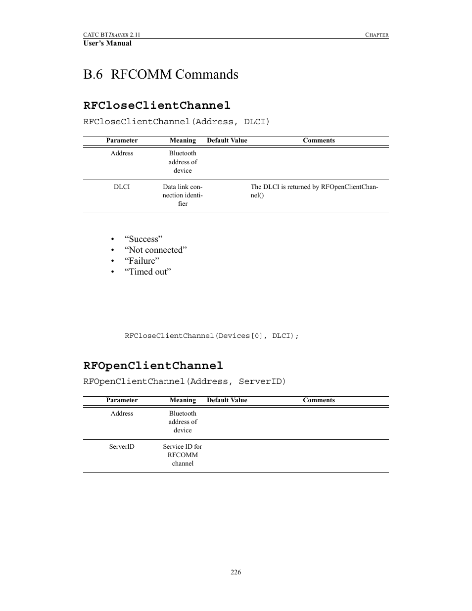 B.6 rfcomm commands, Rfcloseclientchannel, Rfopenclientchannel | Rfcomm commands, Rfcloseclientchannel rfopenclientchannel | Teledyne LeCroy BTTracer_Trainer - BTTrainer Users Manual User Manual | Page 244 / 336