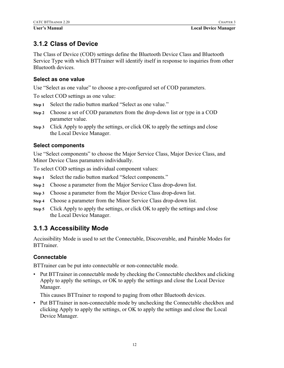2 class of device, Select as one value, Select components | 3 accessibility mode, Connectable, Class of device, Select as one value select components, Accessibility mode | Teledyne LeCroy BTTracer_Trainer - BTTrainer Users Manual User Manual | Page 30 / 336
