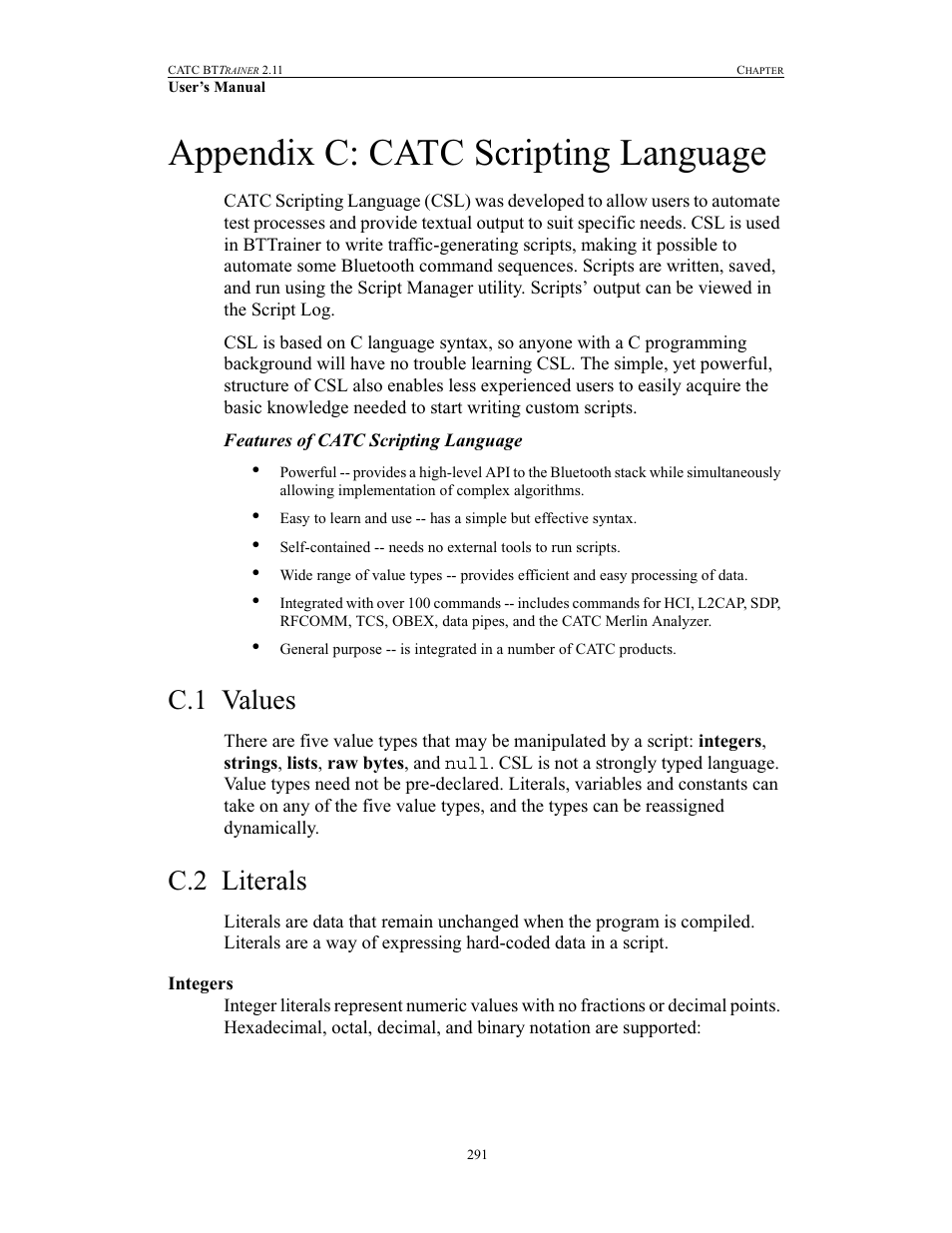 Appendix c: catc scripting language, C.1 values, C.2 literals | Integers, Appendix c catc scripting language, Values literals integers | Teledyne LeCroy BTTracer_Trainer - BTTrainer Users Manual User Manual | Page 309 / 336