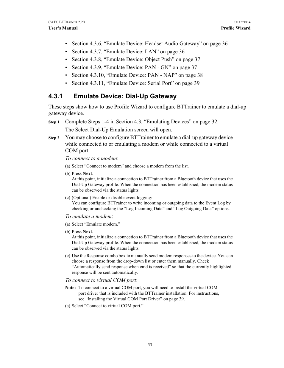 1 emulate device: dial-up gateway, Emulate device: dial-up gateway | Teledyne LeCroy BTTracer_Trainer - BTTrainer Users Manual User Manual | Page 51 / 336