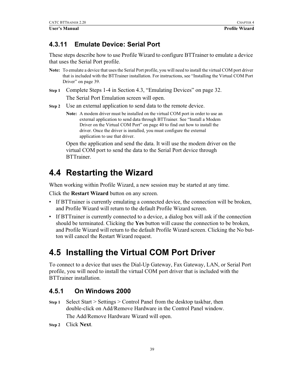 11 emulate device: serial port, 4 restarting the wizard, 5 installing the virtual com port driver | 1 on windows 2000, Emulate device: serial port, On windows 2000 | Teledyne LeCroy BTTracer_Trainer - BTTrainer Users Manual User Manual | Page 57 / 336
