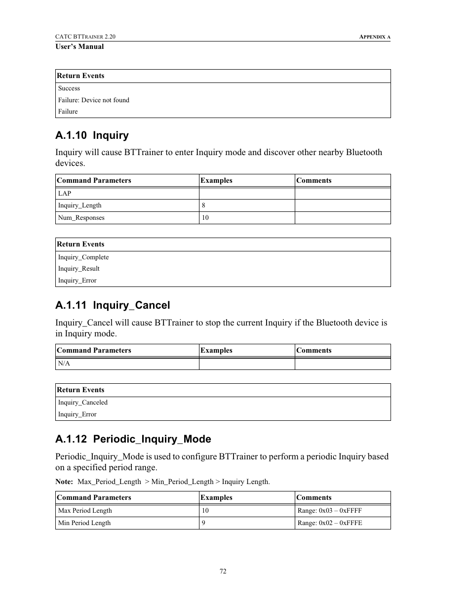 A.1.10 inquiry, A.1.11 inquiry_cancel, A.1.12 periodic_inquiry_mode | Inquiry inquiry_cancel periodic_inquiry_mode | Teledyne LeCroy BTTracer_Trainer - BTTrainer Users Manual User Manual | Page 90 / 336