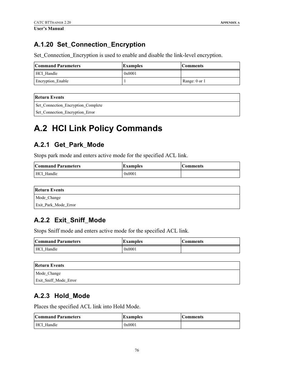 A.1.20 set_connection_encryption, A.2 hci link policy commands, A.2.1 get_park_mode | A.2.2 exit_sniff_mode, A.2.3 hold_mode, Set_connection_encryption, Hci link policy commands, Get_park_mode exit_sniff_mode hold_mode | Teledyne LeCroy BTTracer_Trainer - BTTrainer Users Manual User Manual | Page 94 / 336