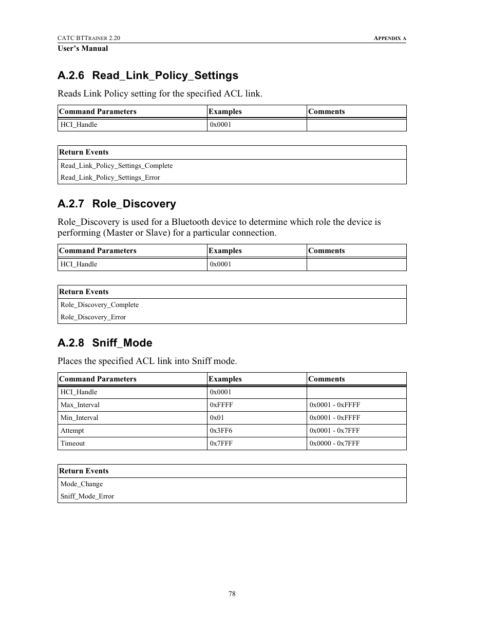 A.2.6 read_link_policy_settings, A.2.7 role_discovery, A.2.8 sniff_mode | Places the specified acl link into sniff mode | Teledyne LeCroy BTTracer_Trainer - BTTrainer Users Manual User Manual | Page 96 / 336