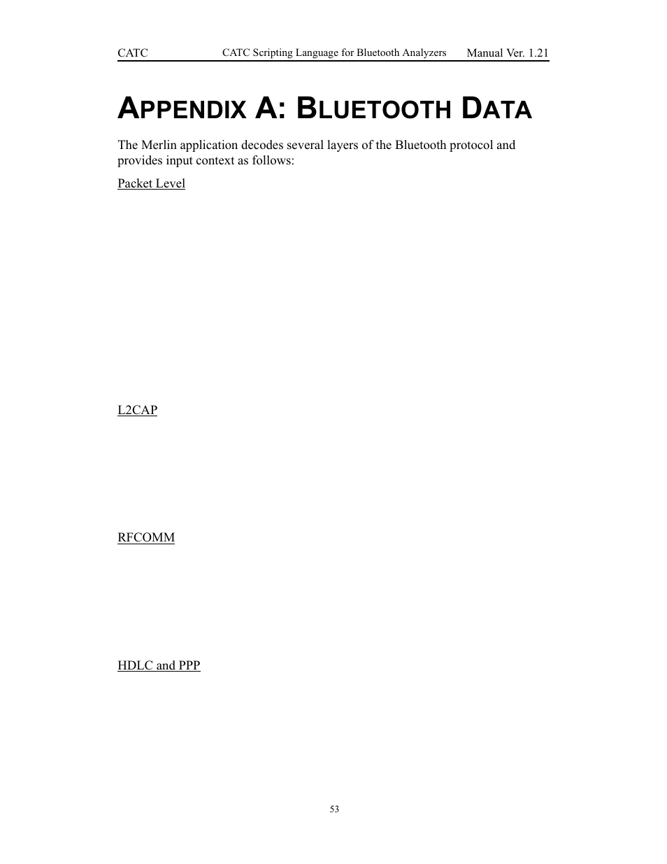 Appendix a: bluetooth data, A: b, Ppendix | Luetooth | Teledyne LeCroy Merlins Wand - CSL manual (CATC Scripting Language Manual) User Manual | Page 59 / 78