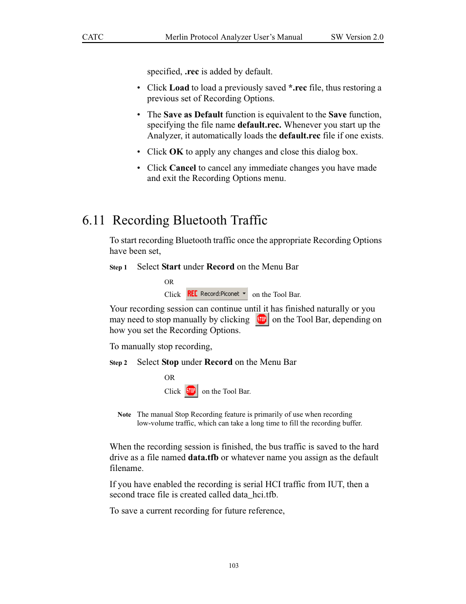 11 recording bluetooth traffic, Recording bluetooth traffic | Teledyne LeCroy Merlin - Users Manual User Manual | Page 111 / 180