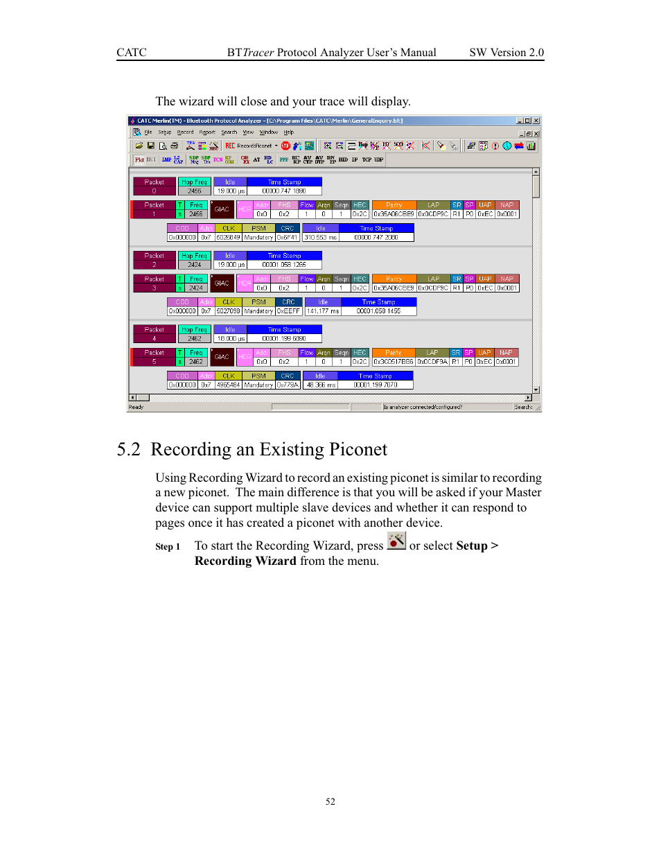 2 recording an existing piconet, Recording an existing piconet | Teledyne LeCroy Merlin - Users Manual User Manual | Page 60 / 180