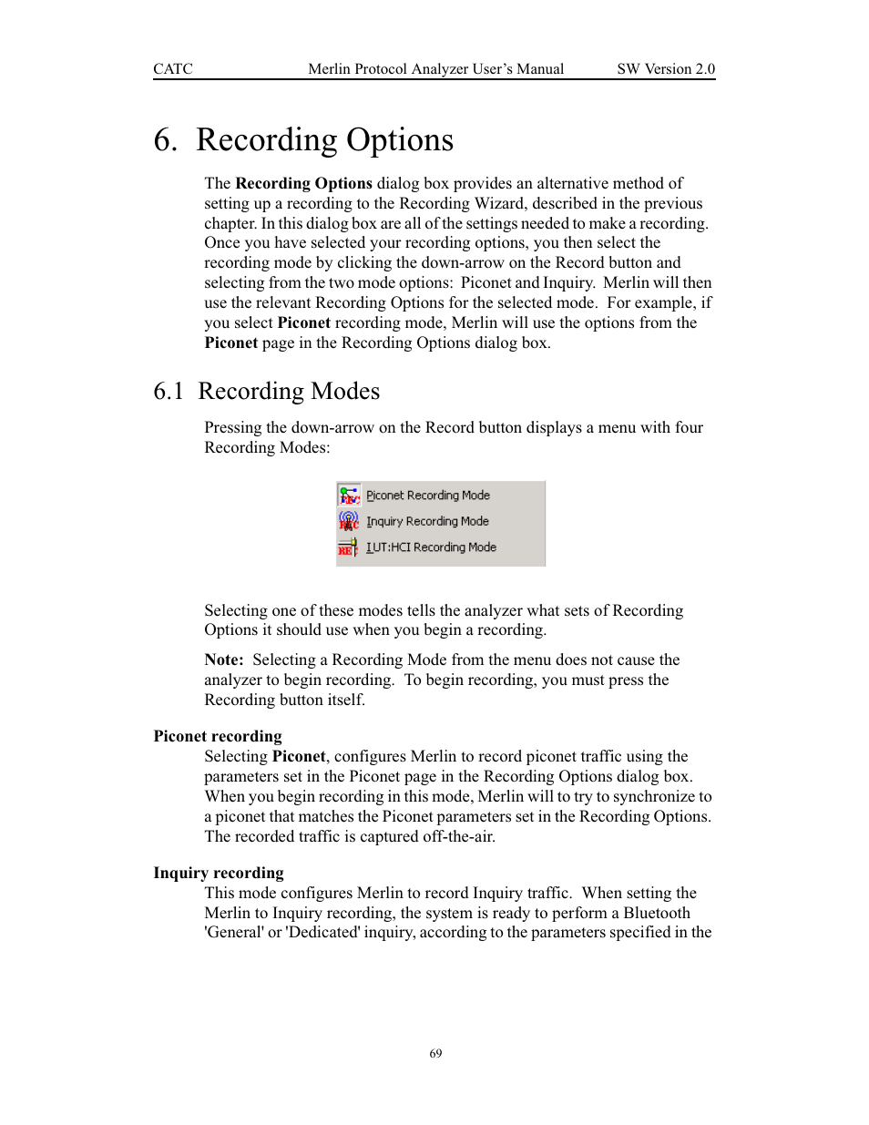 Recording options, 1 recording modes, Piconet recording | Inquiry recording, Chapter 6 recording options, Recording modes, Piconet recording inquiry recording | Teledyne LeCroy Merlin - Users Manual User Manual | Page 77 / 180