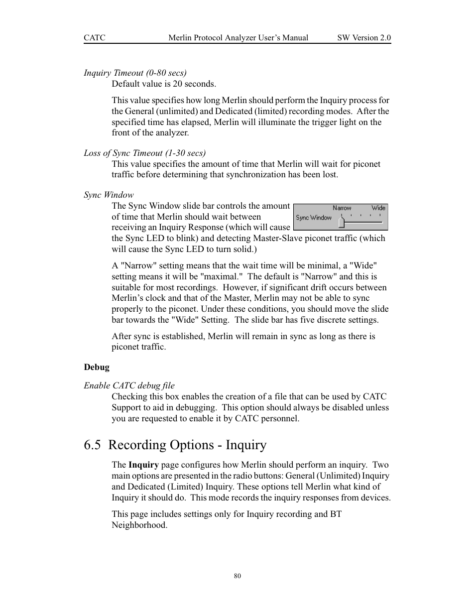 Debug, 5 recording options - inquiry, Recording options - inquiry | Teledyne LeCroy Merlin - Users Manual User Manual | Page 88 / 180