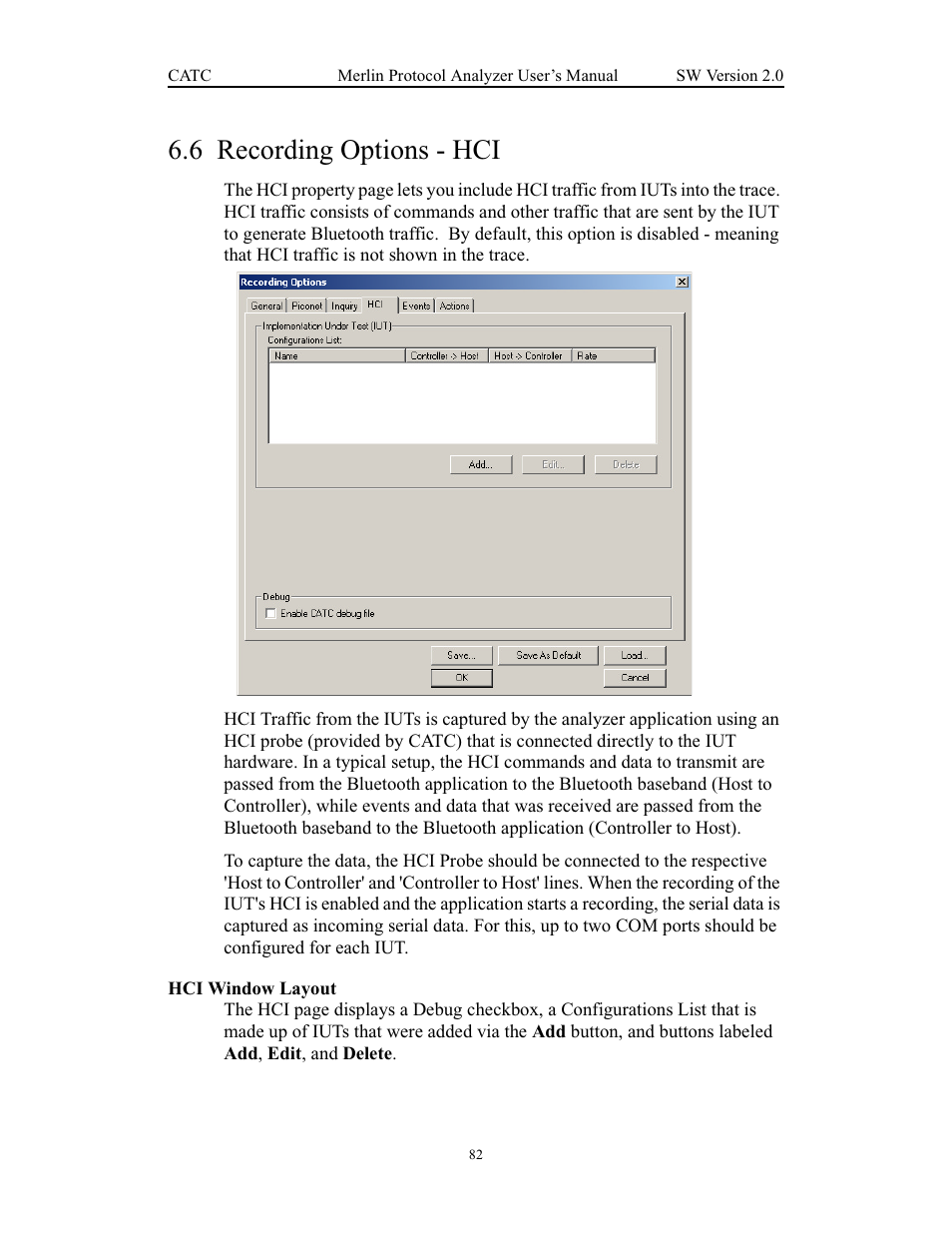 6 recording options - hci, Hci window layout, Recording options - hci | Teledyne LeCroy Merlin - Users Manual User Manual | Page 90 / 180
