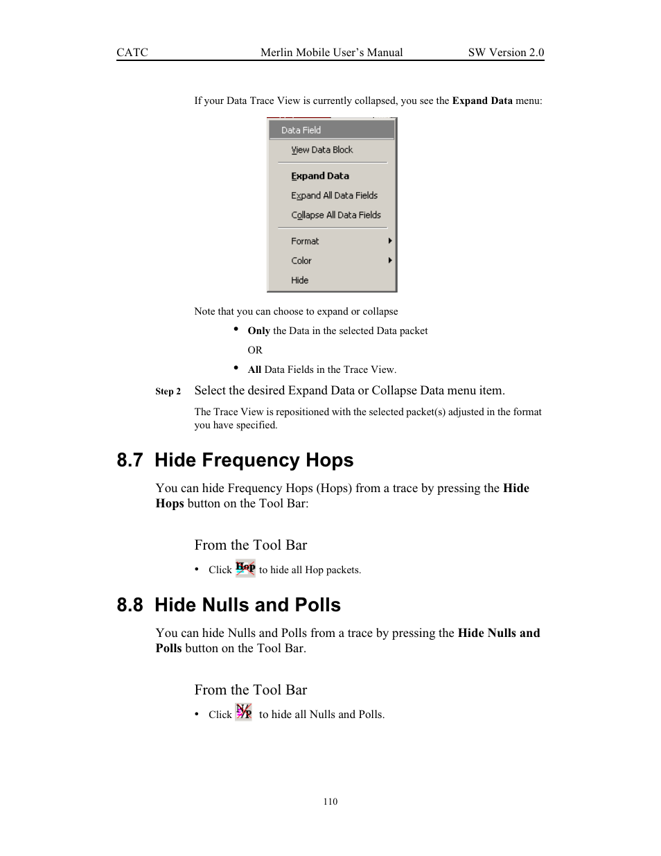 7 hide frequency hops, 8 hide nulls and polls, Hide frequency hops hide nulls and polls | Teledyne LeCroy Merlin Mobile - Users Manual User Manual | Page 118 / 172