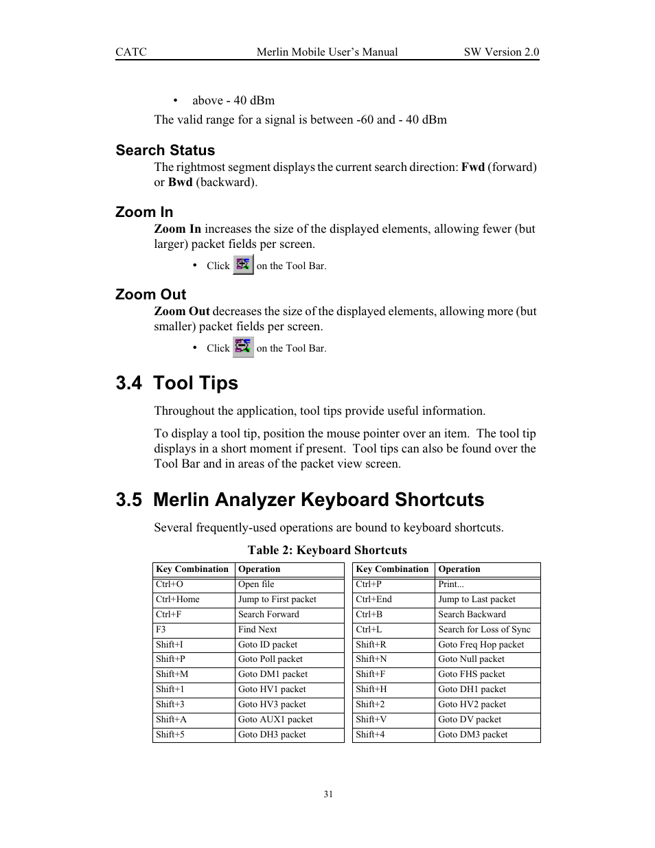 Search status, Zoom in, Zoom out | 4 tool tips, 5 merlin analyzer keyboard shortcuts, Search status zoom in, Tool tips merlin analyzer keyboard shortcuts | Teledyne LeCroy Merlin Mobile - Users Manual User Manual | Page 39 / 172