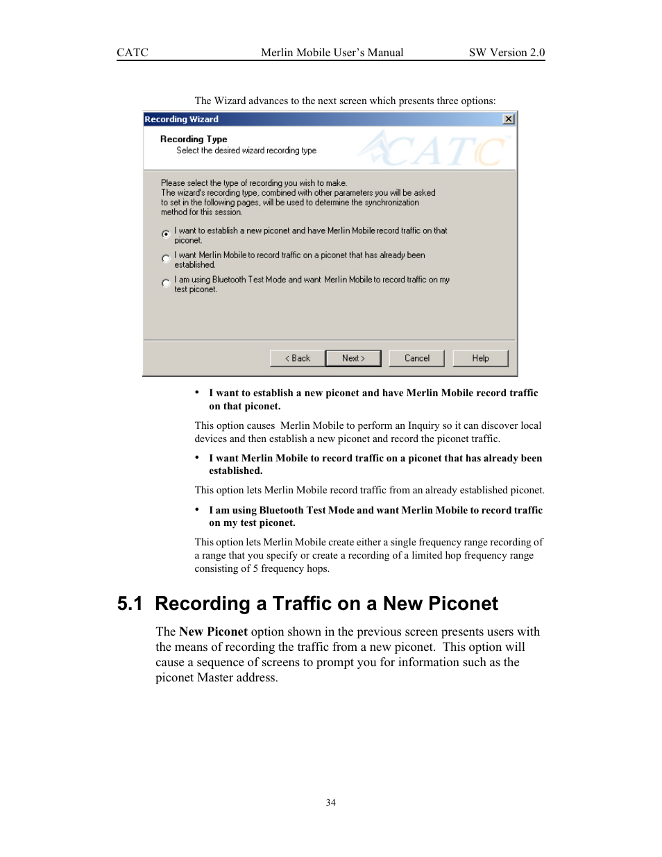 1 recording a traffic on a new piconet, Recording a traffic on a new piconet | Teledyne LeCroy Merlin Mobile - Users Manual User Manual | Page 42 / 172